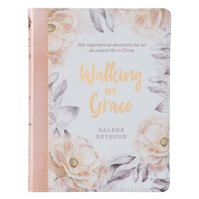 Walking In Grace Devotional Faux Leather Edition With 366 Grace Filled Devotions